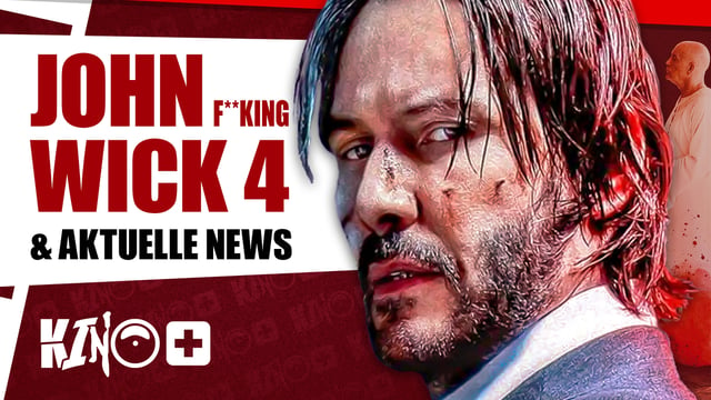 Kino+ #428 | JOHN WICK 4, Sick Of Myself, Seneca & aktuelle News aus der Filmwelt