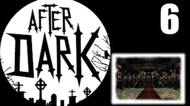 Resident Evil: Remastered | After Dark | #6 | 08.05.2015