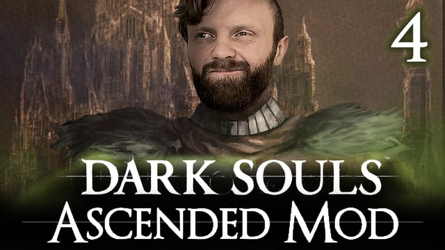 Der harte Weg nach Anor Londo | Dark Souls Ascended Mod mit Martin #4