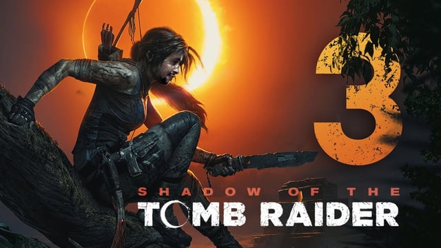 Shadow of the Tomb Raider mit Simon #03 | Knallhart Durchgenommen