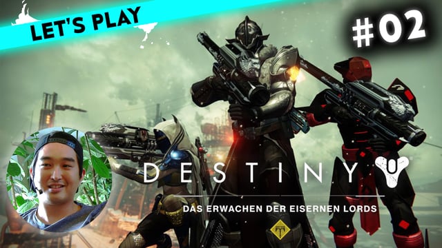 [2] Destiny: Das Erwachen der Eisernen Lords mit Budi | 10.10.2016