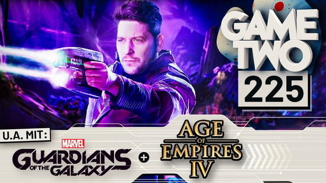 Guardians of the Galaxy, Age of Empires 4, Darkest Dungeon 2 | GAME TWO #225