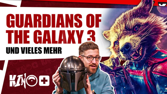 Kino+ #433 | GUARDIANS OF THE GALAXY VOL. 3 & STAR WARS mit Nerdfactory  & Shawn Bu