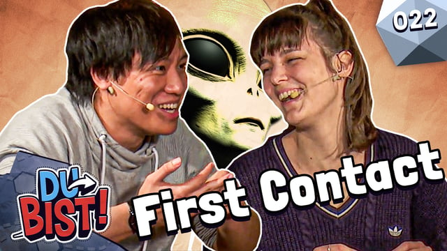 Wie redet man mit Aliens? - First Contact | Du bist! #22