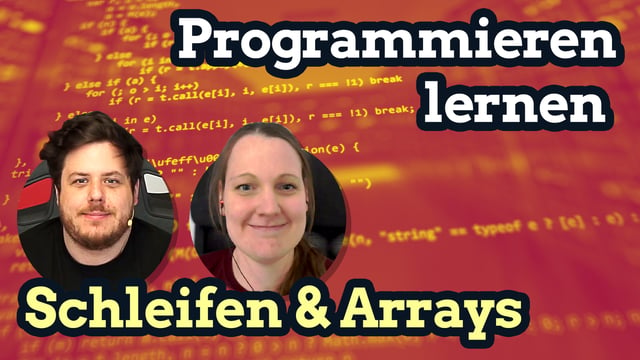 Arbeiten mit Schleifen & Arrays | Programmieren lernen mit Doom & Martina #3