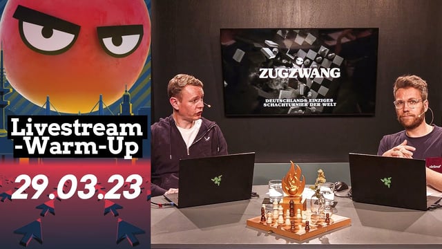 Das Warm-Up zum großen ZUGZWANG März-Turnier 2023 mit Jan Gustafsson & Nils