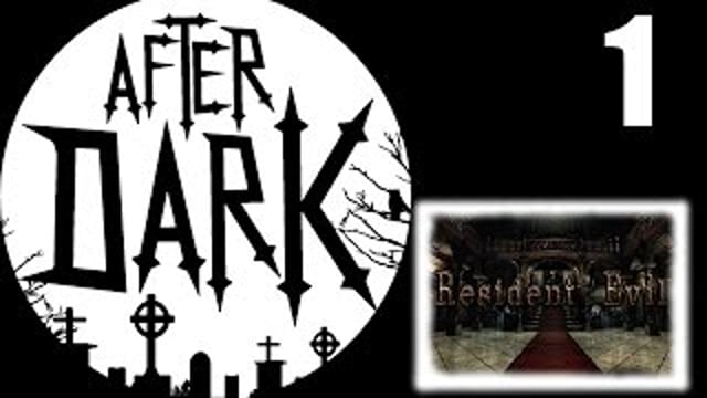 Resident Evil: Remastered | After Dark | #1 | 23.01.2015