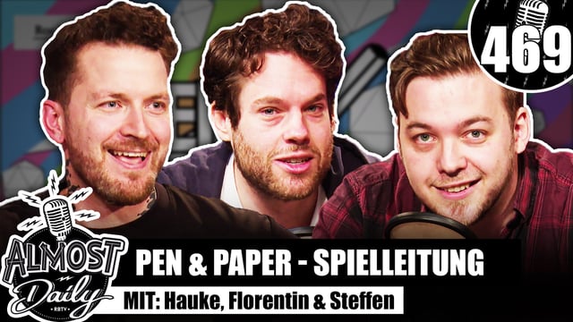 Pen & Paper Meister packen aus | Almost Daily mit Hauke, Florentin & Steffen