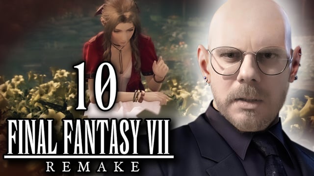 Immer Ärger mit dem Ex | Final Fantasy VII Remake mit Eddy #10