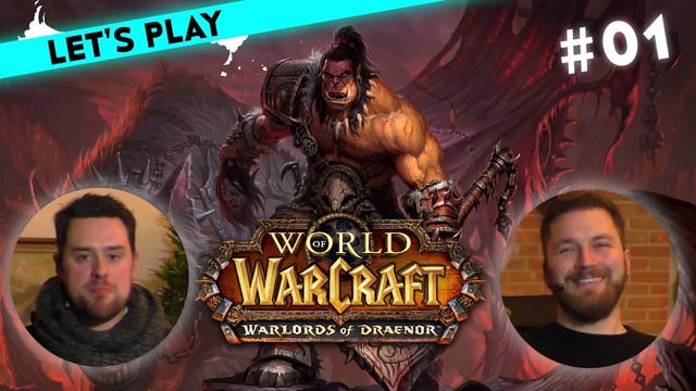 Let's Play World Of Warcraft WoD mit Hauke und Jens | 05.01.2016