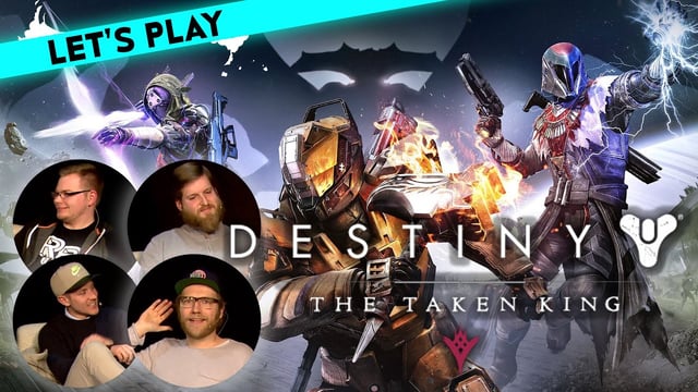 Let's Play Destiny: The Taken King mit Lewis Holtby, Felix, Nils & Jan (Wildcard) | 25.04.2016