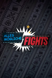 Plakatbild für Alles Mögliche Fights