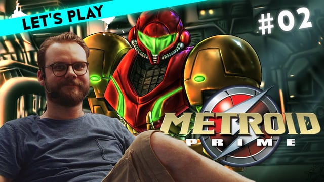 [2] Let's Play Metroid Prime mit Etienne | 17.10.2016