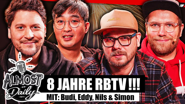 8 Jahre RBTV und die Geschichten dahinter | Almost Daily #471 mit Budi, Eddy, Nils & Simon