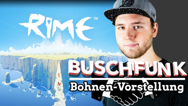 Das ist Gaming-Redakteur Sandro & RIME | Buschfunk #32