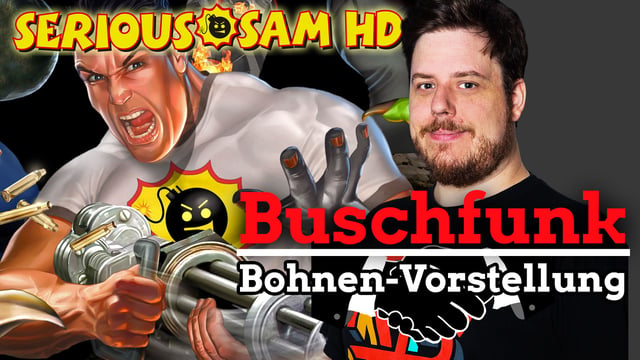 Das ist Frontententwickler Doom & Serious Sam The Second Encounter | Buschfunk #7