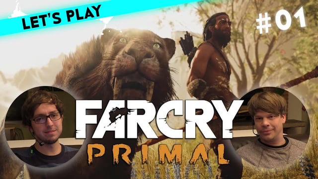 Let's Play Far Cry Primal mit Colin und Andreas | 19.02.2016