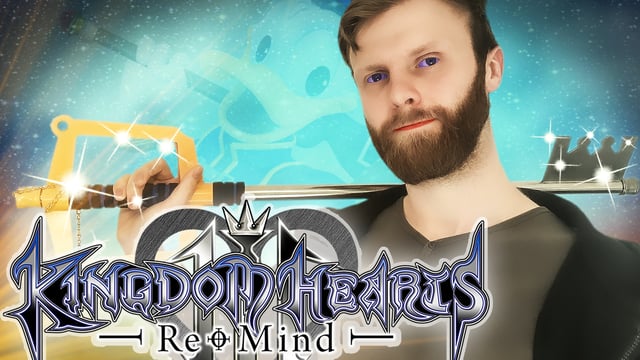 Der DLC Re Mind | Kingdom Hearts III mit Martin