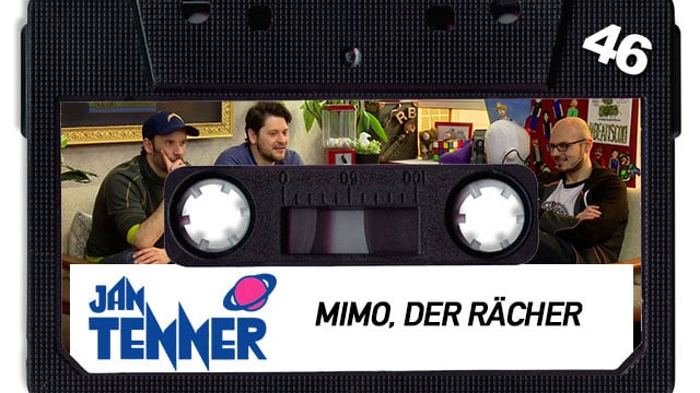 Erwachsene Männer hören Jan Tenner | #46 | Mimo, der Rächer | 26.03.2016