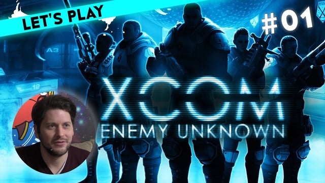 Let's Play Xcom Enemy Unknown mit Simon | 18.01.2016