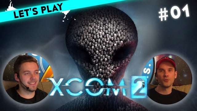 [1] Let's Play Xcom 2 mit Dennis R., Simon und Steffen | 01.02.2016