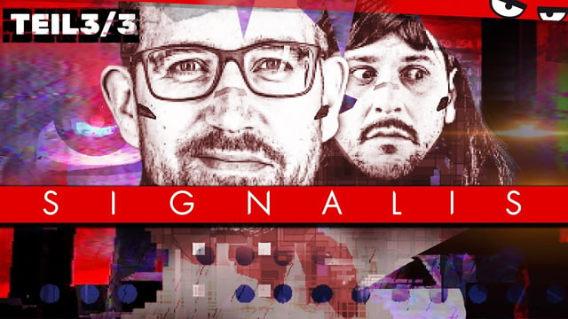 Das große FINALE von SIGNALIS mit Simon & Schröck #3