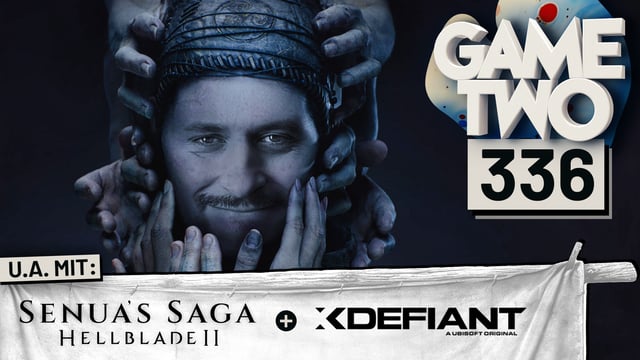 Senua's Saga: Hellblade 2, XDefiant, The Rogue Prince of Persia | Game Two #336