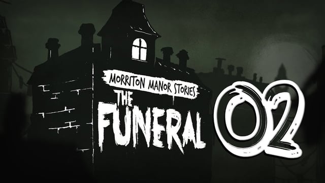 Pen & Paper Morriton Manor Stories: The Funeral - Teil 2 | Vier Männer und ein Todesfall