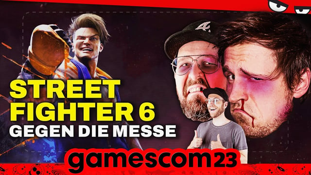 ENDLICH SCHLAGEN WIR ZURÜCK!! | Street Fighter 6 | gamescom 2023