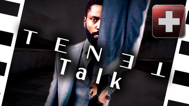 Kino+ | TENET - Der große Talk zum Film