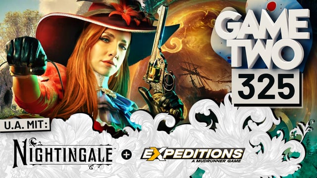 Nightingale, Expeditions: A MudRunner Game, Last Epoch | Game Two #325