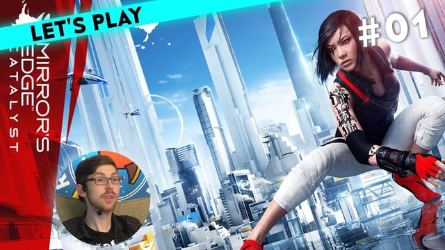 Let's Play Mirror's Edge Catalyst mit Jan | 25.04.2016