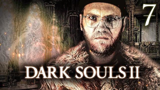 Überraschende Ereignisse | Dark Souls II mit Nils #7