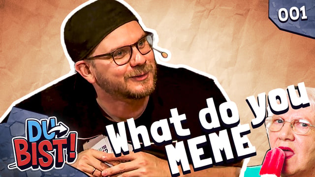 What do you meme? mit Eddy, Lars, Ilyass & Fabian Kr. | Du bist! #01