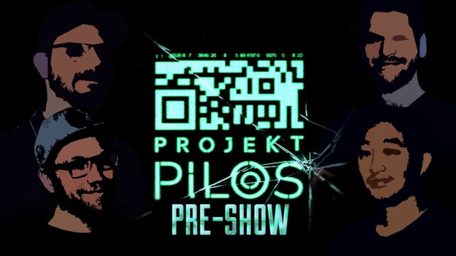 Pen and Paper: Projekt Pilos | Pre-Show