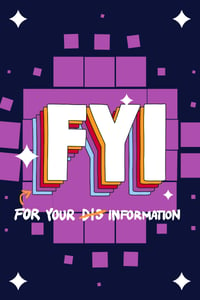 Plakatbild für FYI - For Your (Dis-)Information