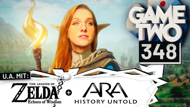 Zelda: Echoes of Wisdom, Baphomets Fluch: Reforged, ARA: History Untold | GAME TWO #348