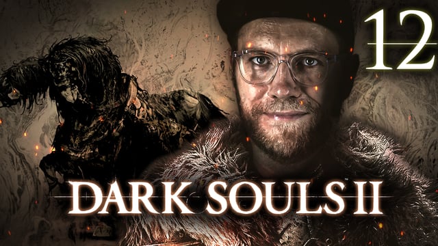 Sei Pferdammt Boss! | Dark Souls II mit Nils #12