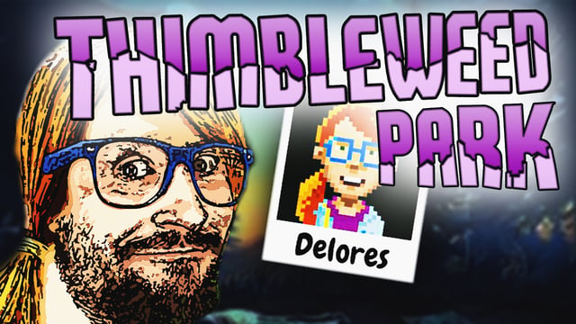 Episode 2 des Adventure-Hits | Thimbleweed Park – Delores mit Simon