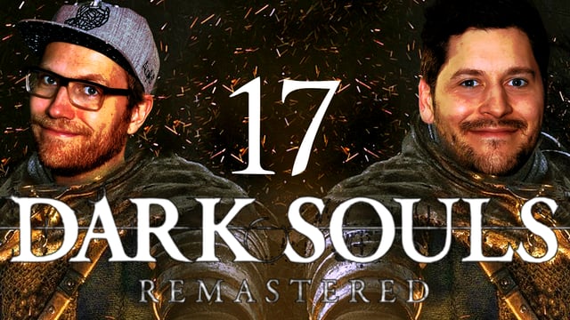 Dark Souls: Remastered mit Simon & Nils #17 | Knallhart Durchgenommen