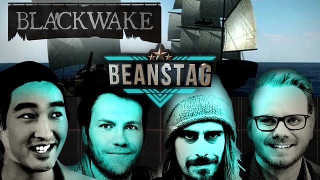 Blackwake mit Budi, Etienne, Nils & Andy | Beanstag