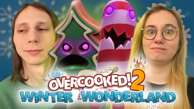 Wir verbrennen uns am Winter Wonderland DLC | Overcooked 2 mit Sarah & Valentin