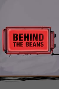 Plakatbild für Behind the Beans