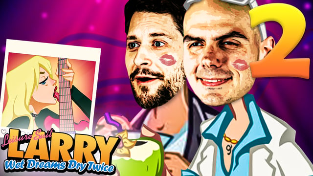 Die lange feuchtfröhliche Party | Leisure Suit Larry: Wet Dreams Dry Twice mit Simon & Gregor #2